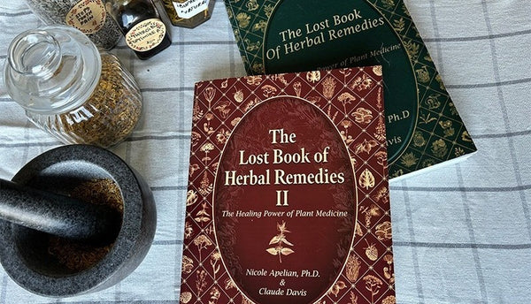 The Lost Book of Herbal Remedies II: Ultimate Botanical Reference (Digital Archive Edition)